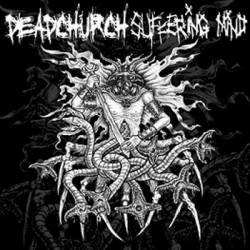 Suffering Mind : Dead Church - Suffering Mind